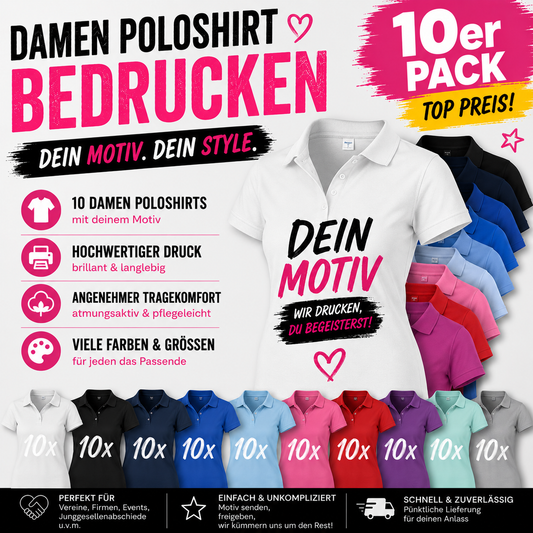 10er Set Damen Polo Shirts bedrucken – Dein Motiv. Dein Style.