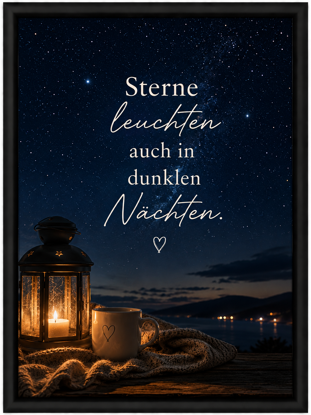 Motivationsspruch - Sterne leuchten auch in dunklen Nächten.