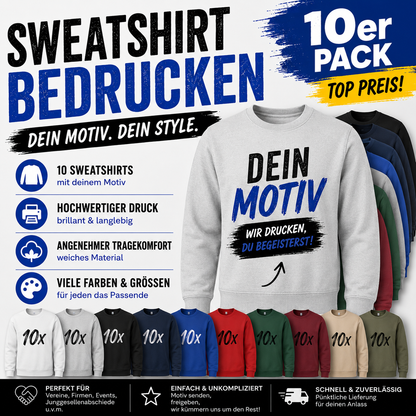 10er Set Sweatshirts bedrucken – Dein Motiv. Dein Style.